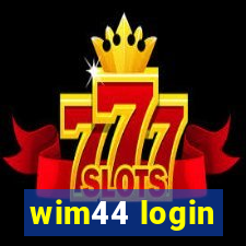 wim44 login